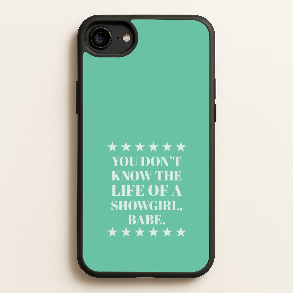 You Don't Know Babe iPhone 6 / 7 / 8 / SE Case