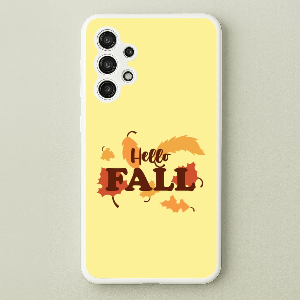 Hello Fall Galaxy A13 Case