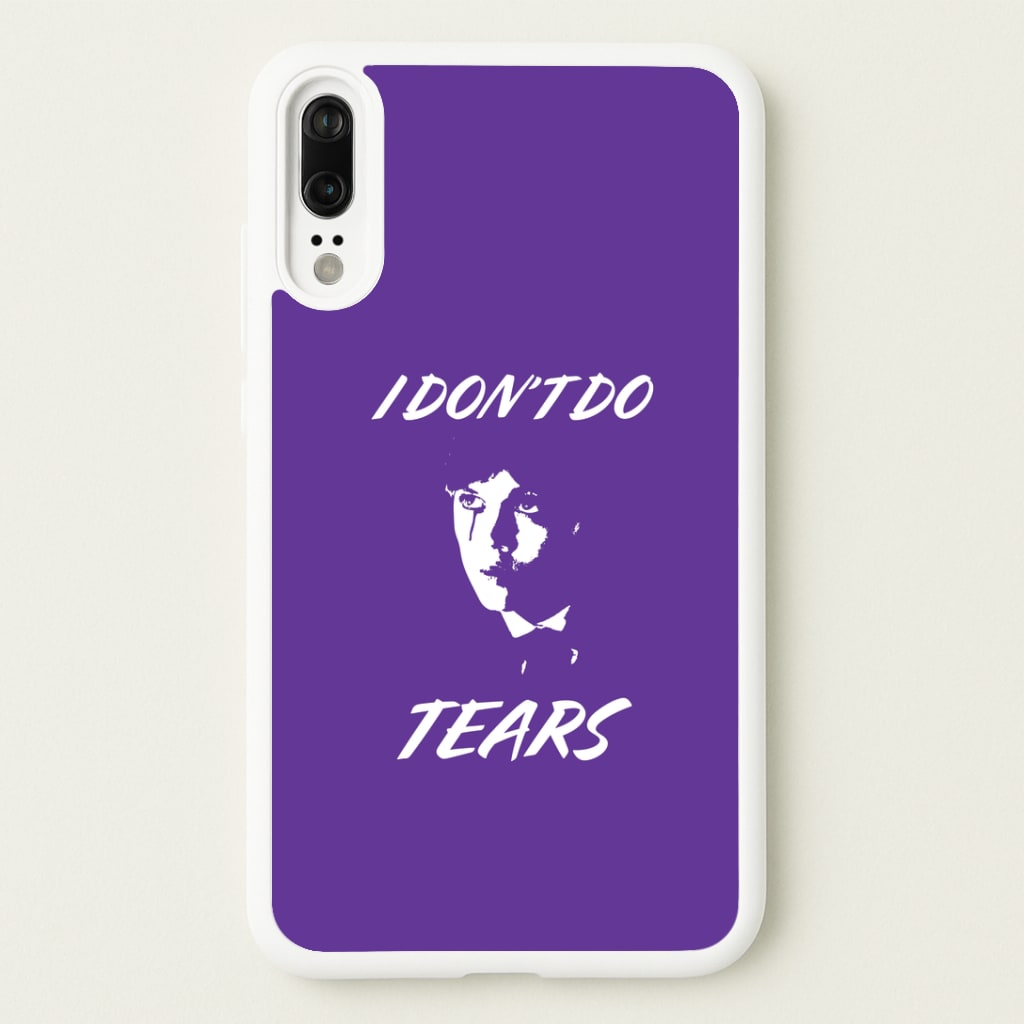 I Don't Do Tears Huawei P20 Case