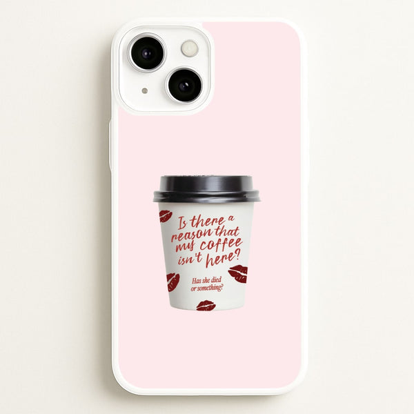 Where's My Coffee?! iPhone 13 Case