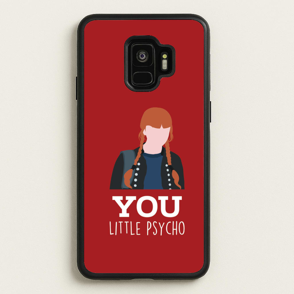 You Little Psycho Galaxy S9 Case
