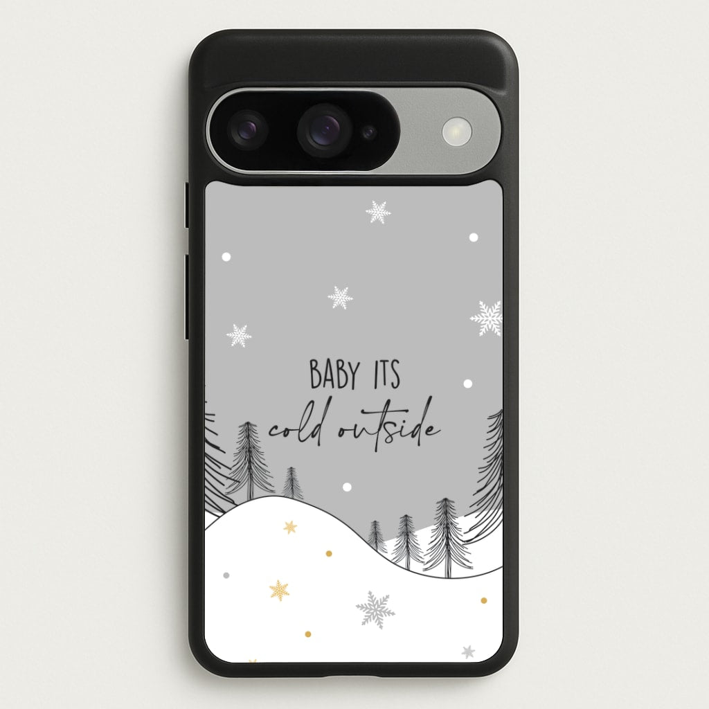Baby It's Cold Outisde Landscape Google Pixel 10 / 10 Pro Case