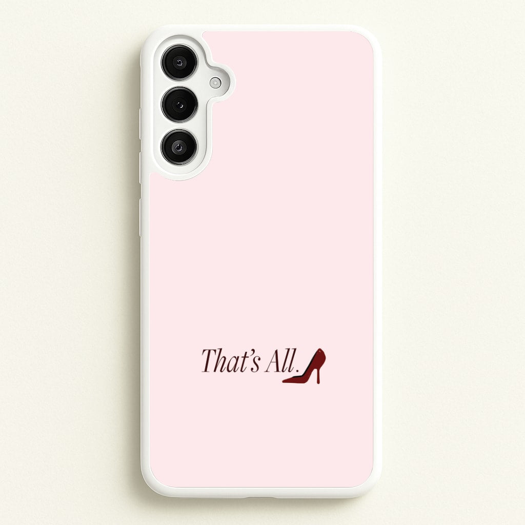 That's All Galaxy A34 Case