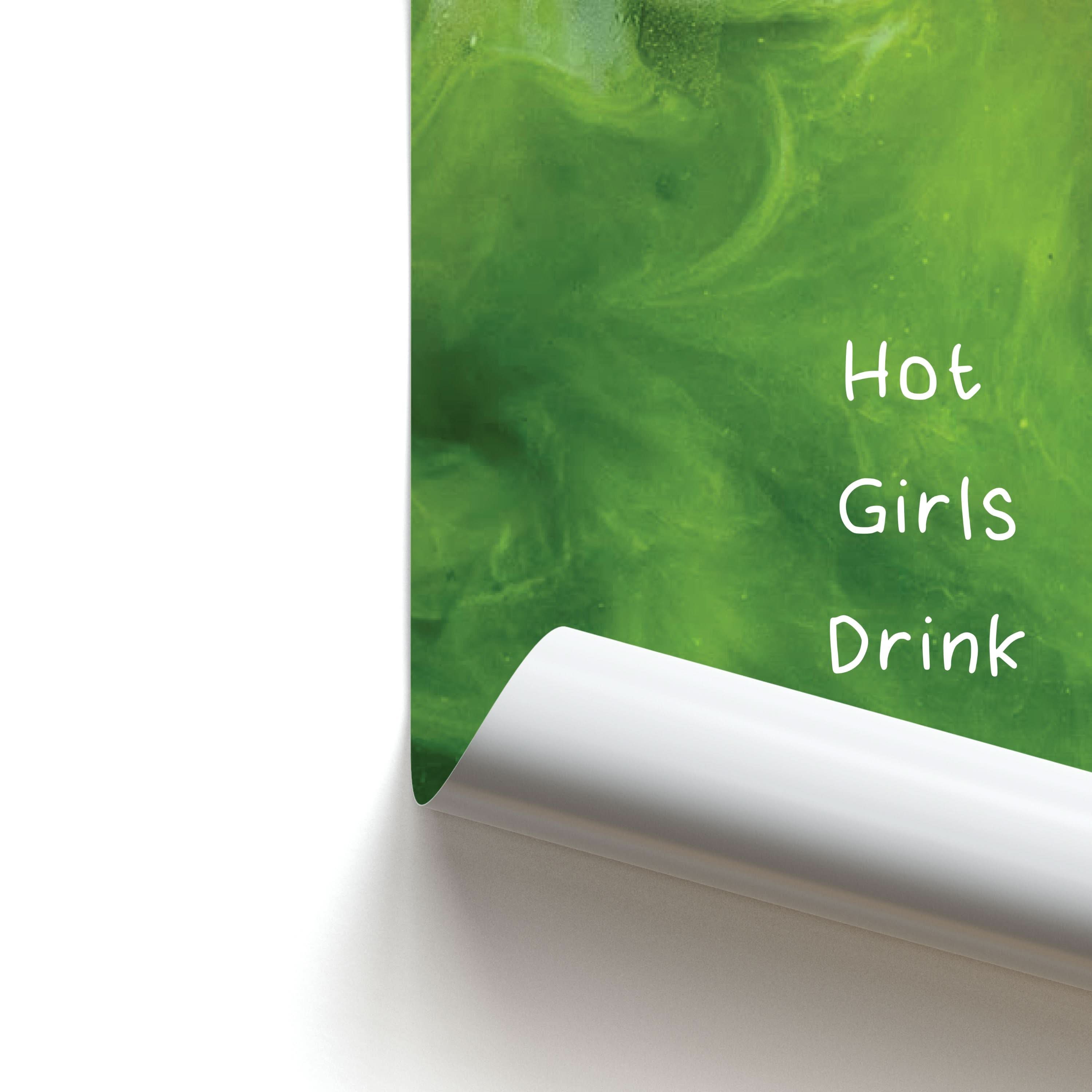 Hot Girls Drink Matcha Poster