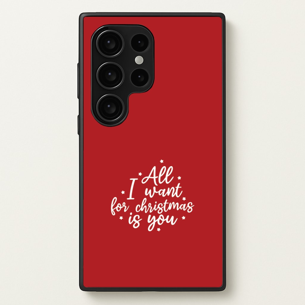 All I Want For Christmas Is You Stars Galaxy S24 Ultra Case