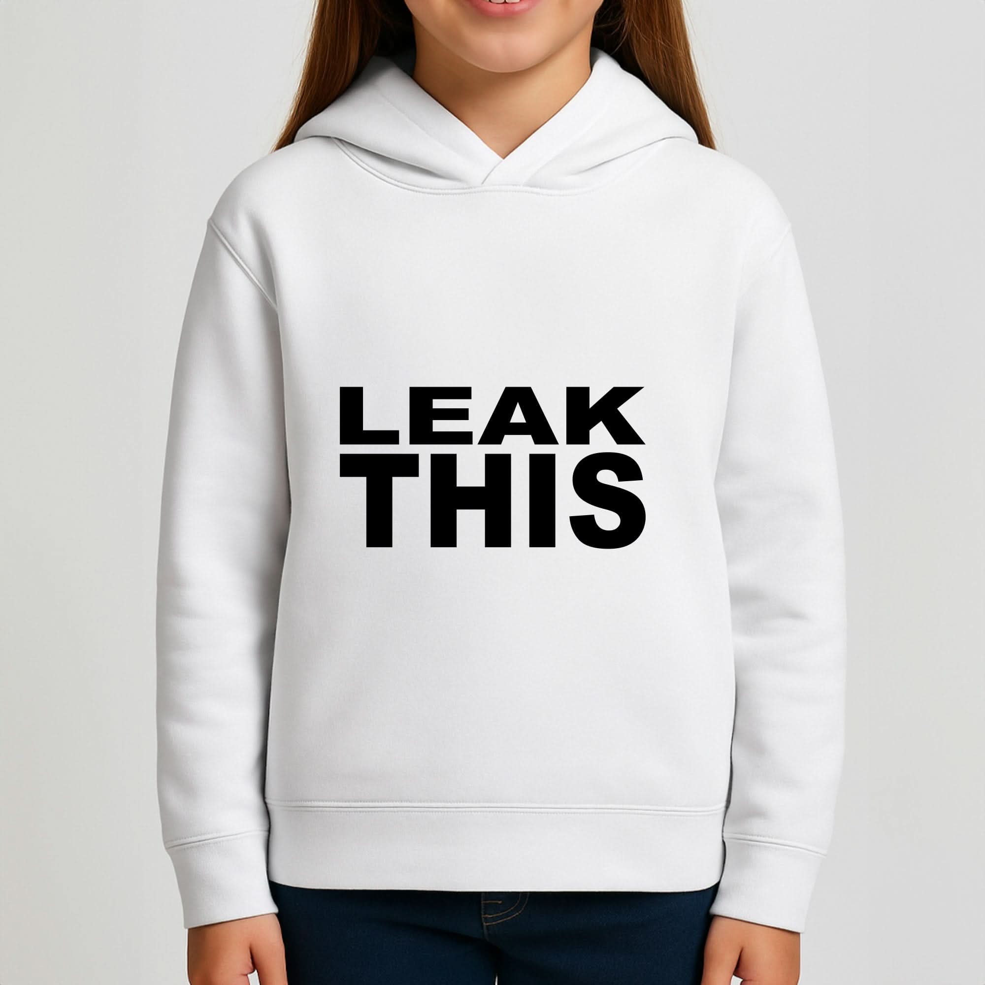 Leak This Girls Hoodie