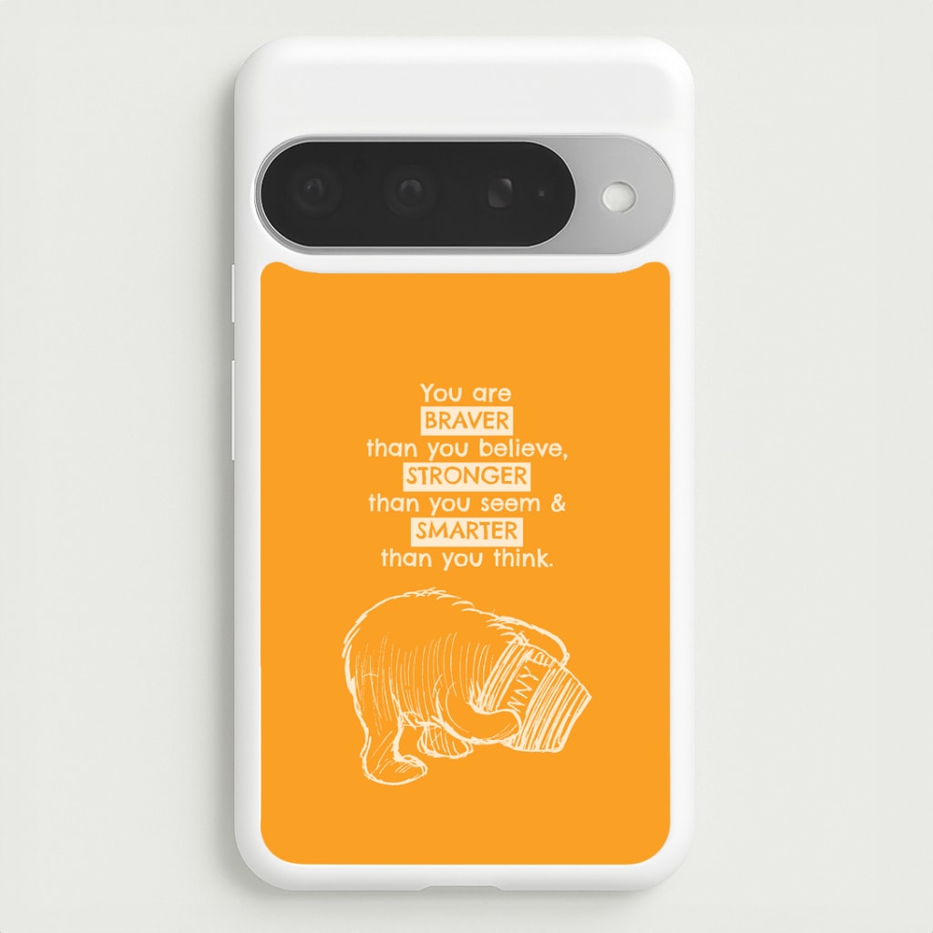 You Are Braver Google Pixel 10 Pro XL Case