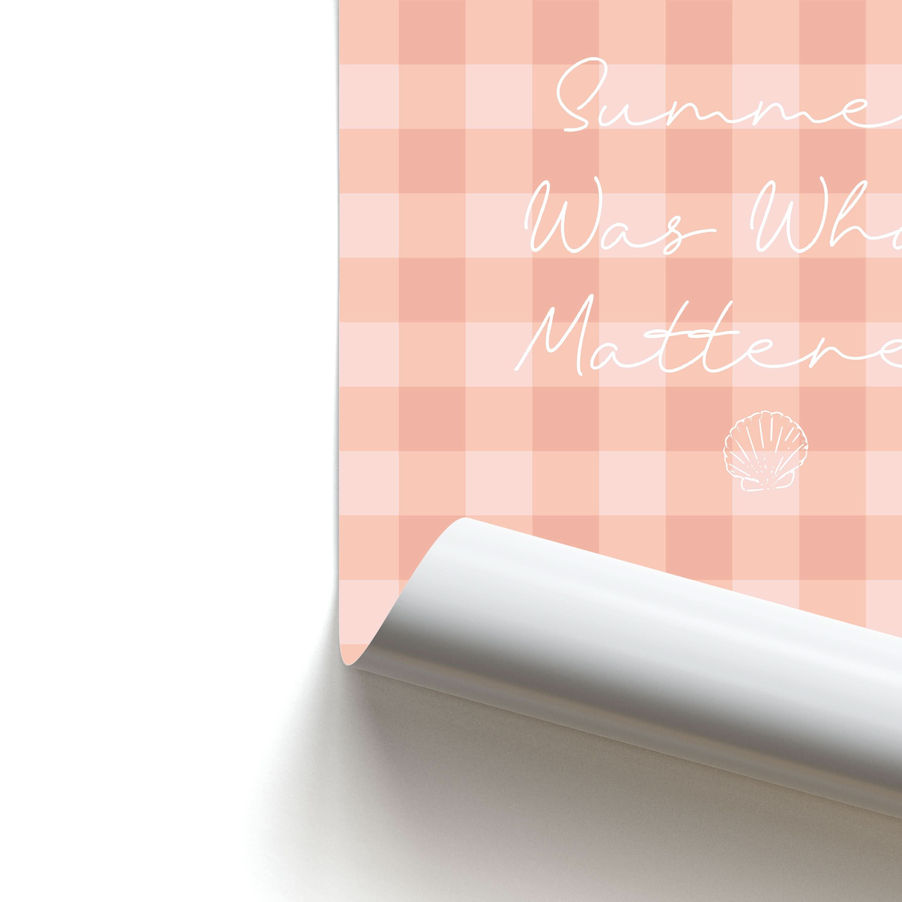 Summer Was What Mattered Poster