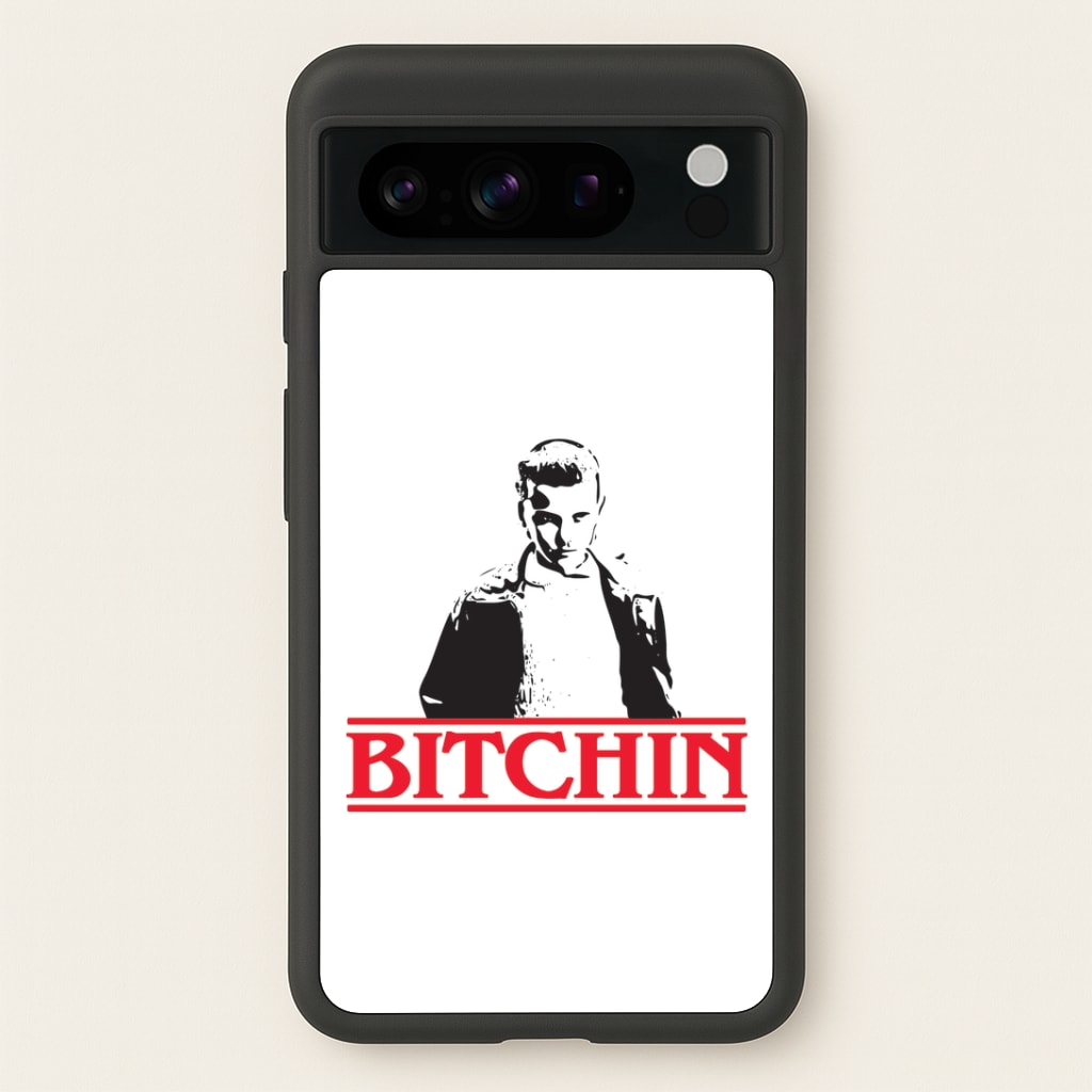 Eleven Bitchin' Google Pixel 8 Pro Case