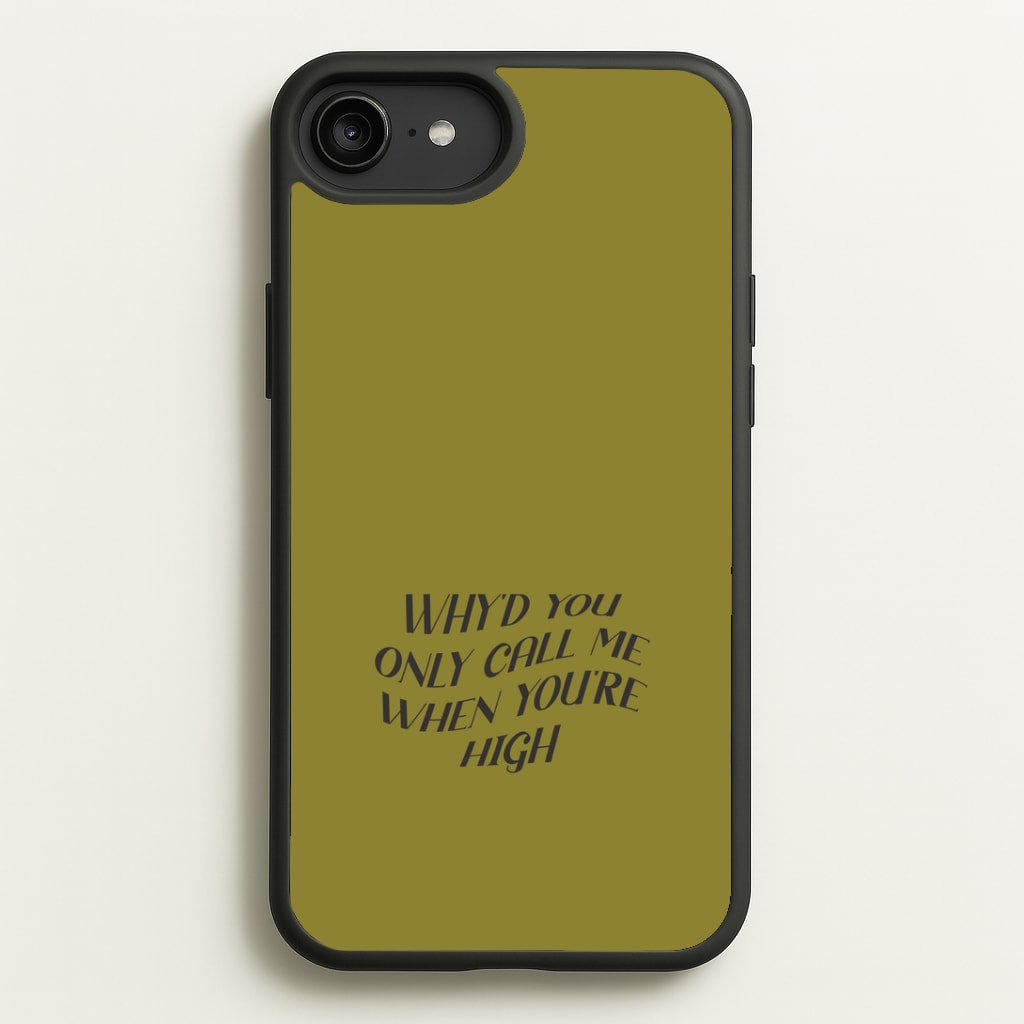 Call Me When You're High iPhone 6 Plus / 7 Plus / 8 Plus Case