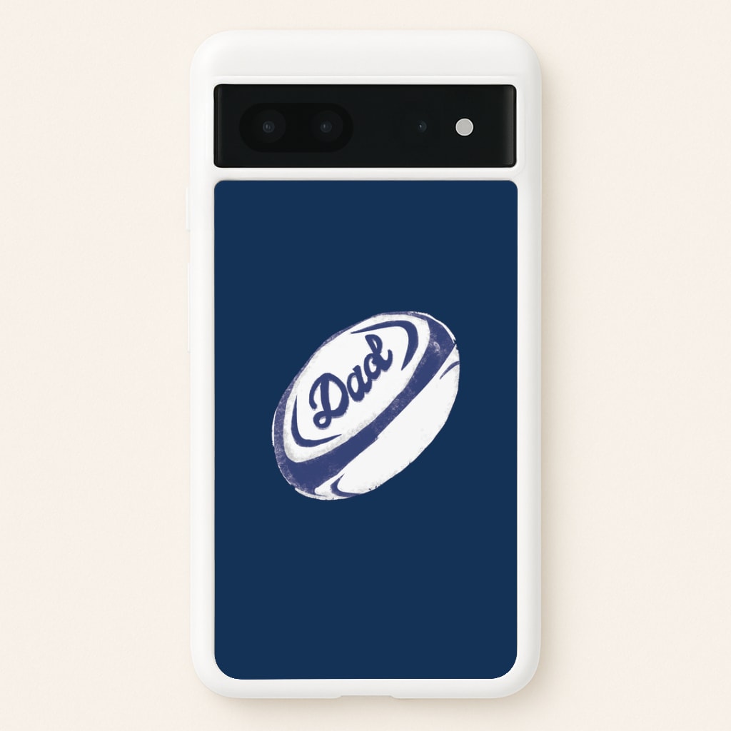Dad Rugby Ball Google Pixel 7 Case