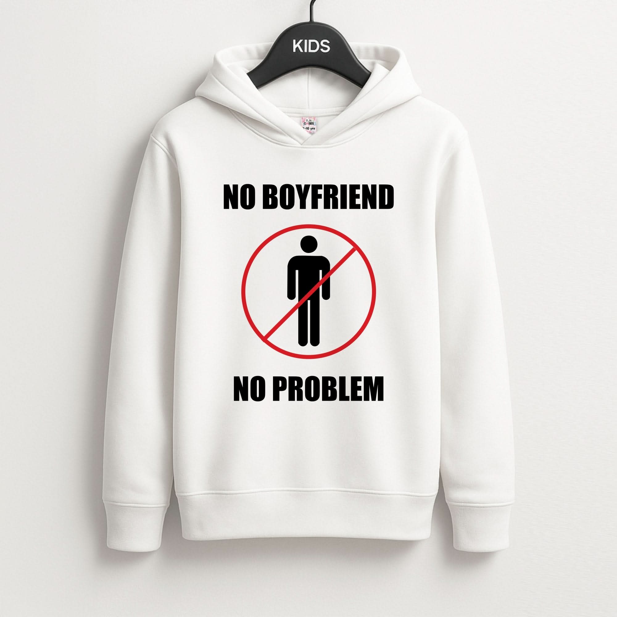 No Boyfriend No Problem Kids Hoodie