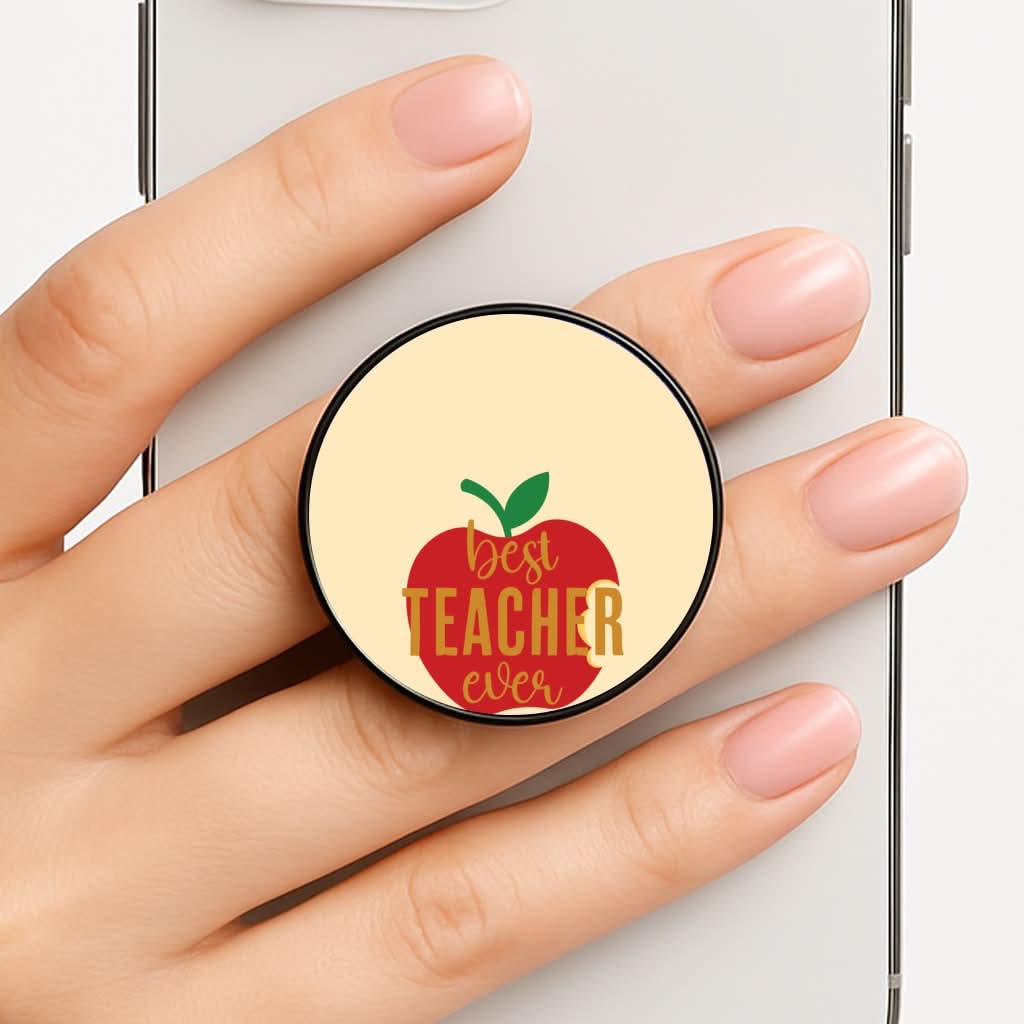 Apple Best Teacher Ever Phone Grip