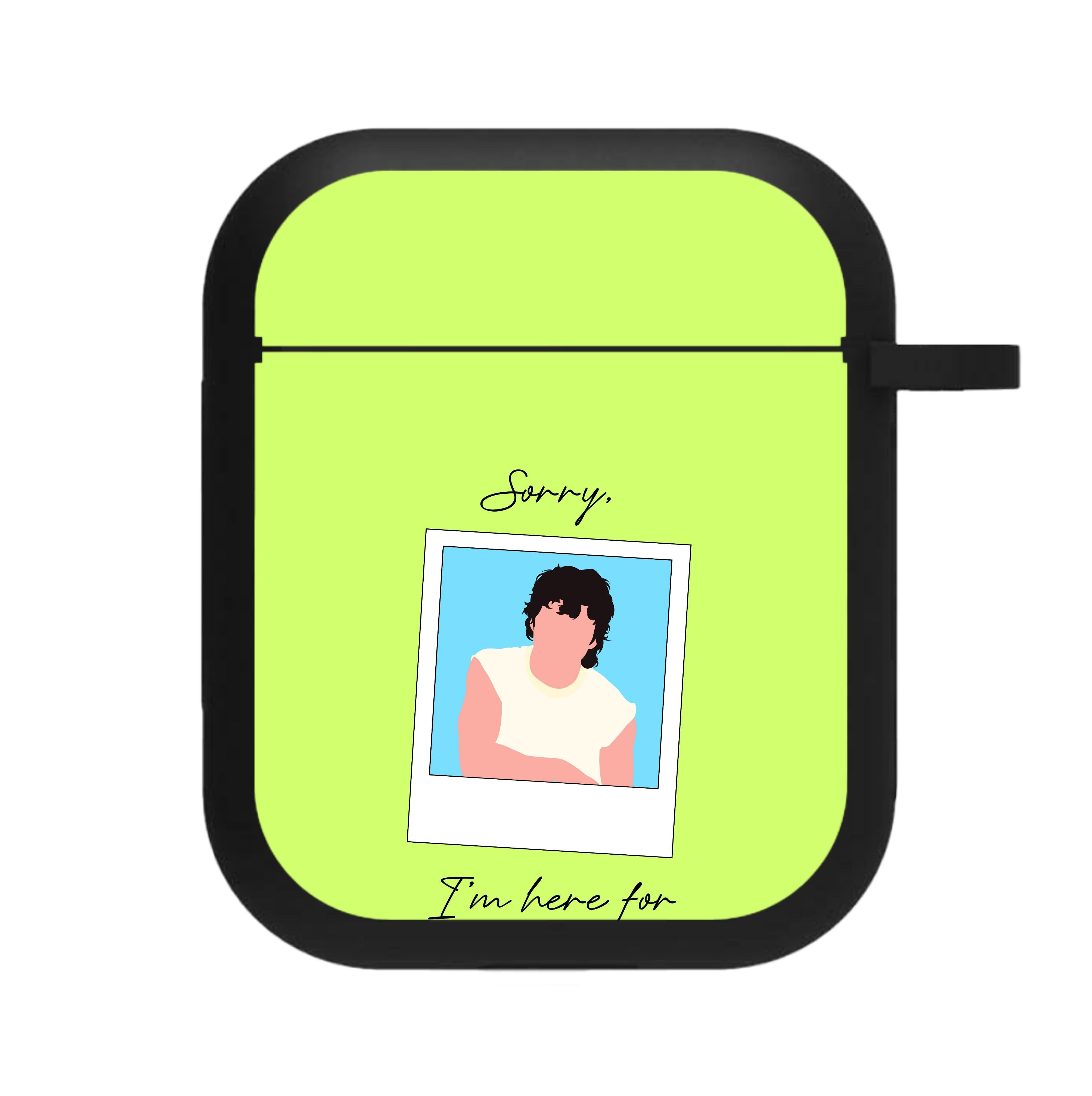 Sorry, I'm Here For Someone Else AirPods Case
