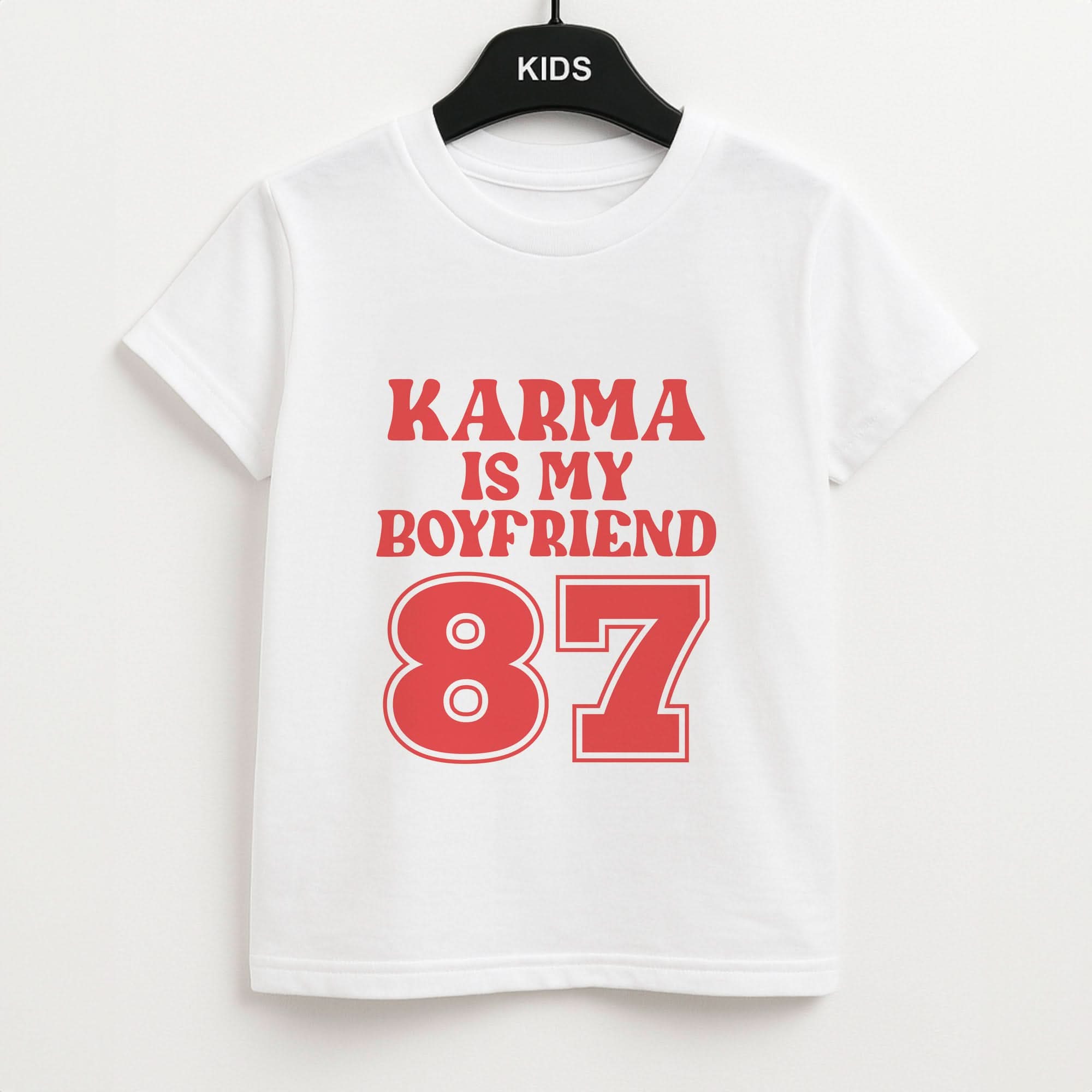 Karma Is My Boyfriend Kids T-Shirt