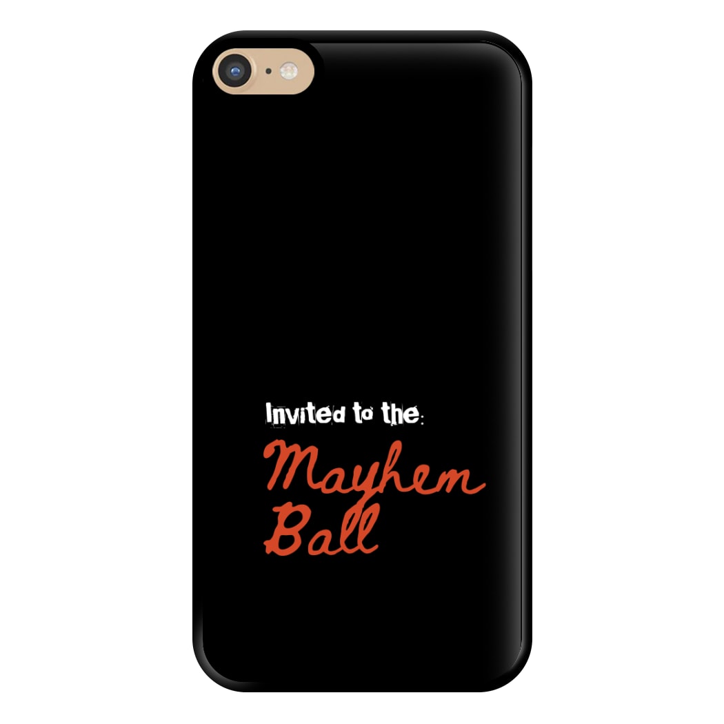 Invited To The Mayhem Ball iPhone 6 Plus / 7 Plus / 8 Plus Case