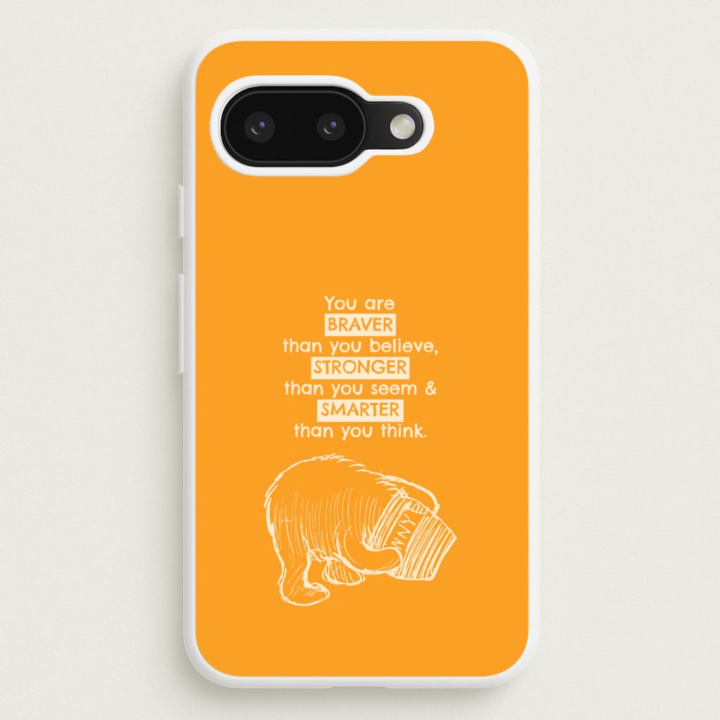 You Are Braver Google Pixel 9a Case
