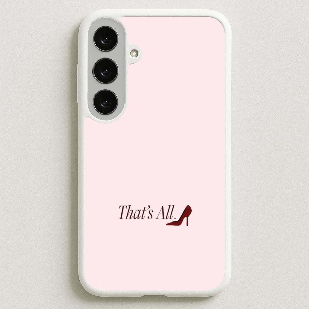 That's All Galaxy S25FE Case