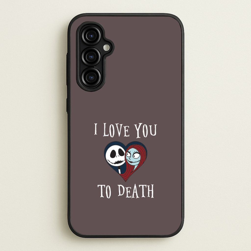 I Love You To Death Heart Galaxy A54 Case