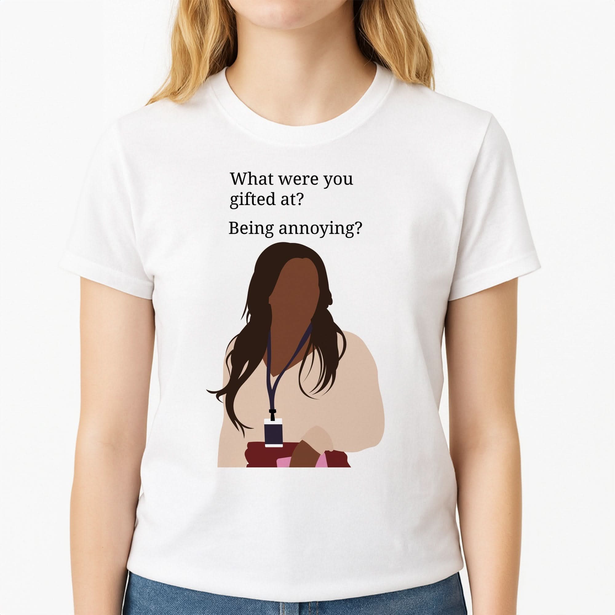 Gifted At Being Annoying Womens T-Shirt