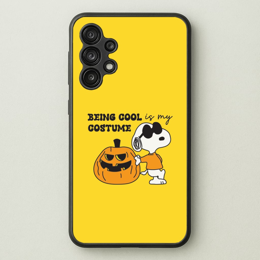 Being Cool Is My Costume Galaxy A13 Case
