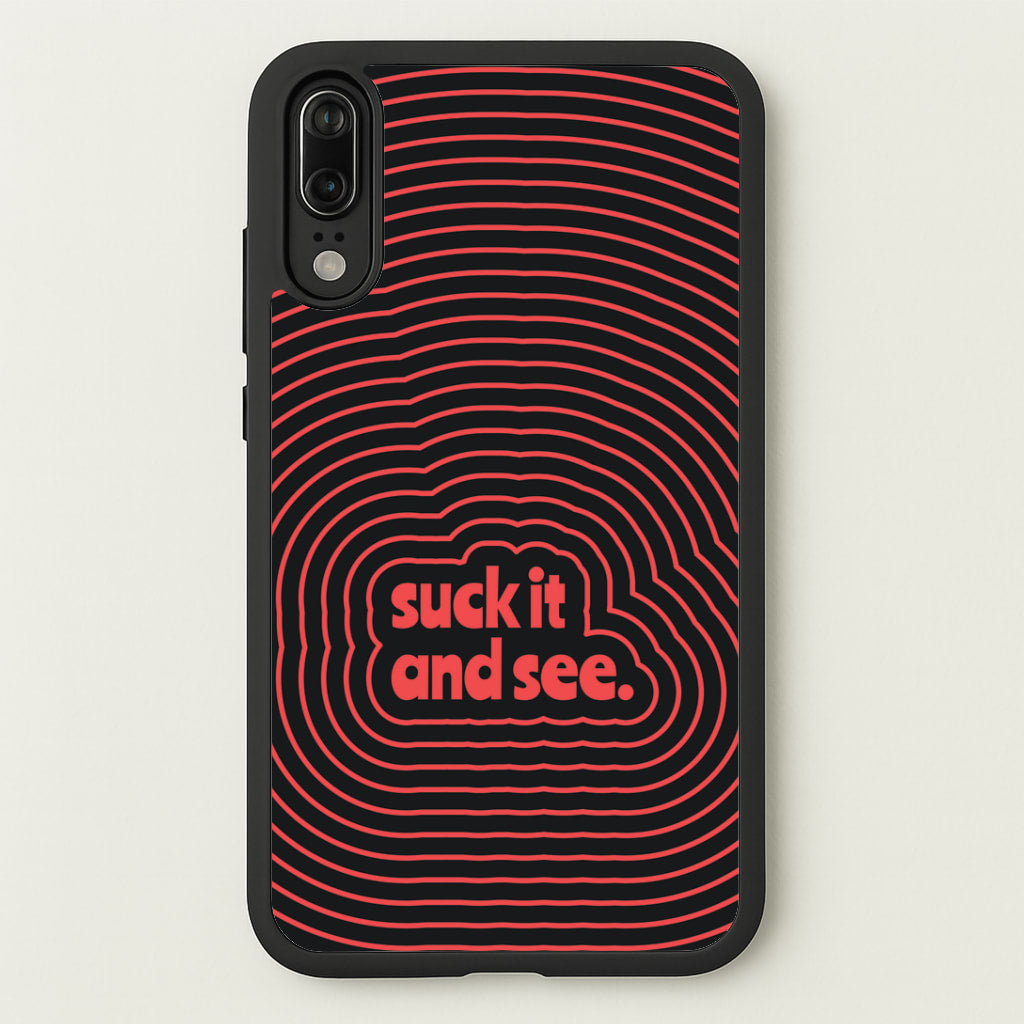 Suck It And See Psychedelic Huawei P20 Case