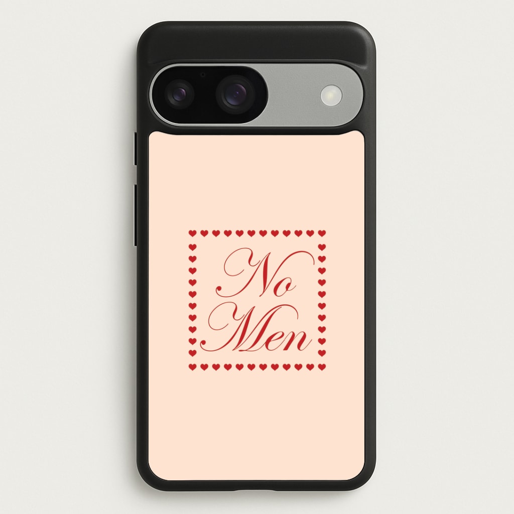 No Men Google Pixel 9 / 9 Pro Case