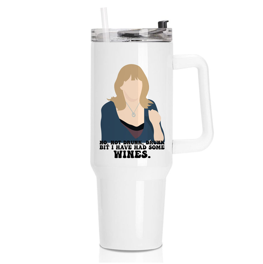 I Have Had Some Wines - Gavin And Stacey Tumbler