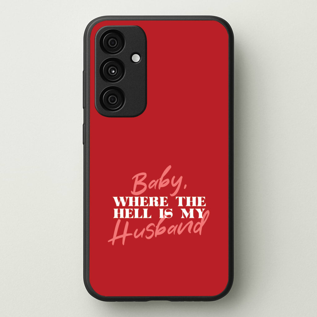 Baby, Where The Hell Galaxy A35 Case