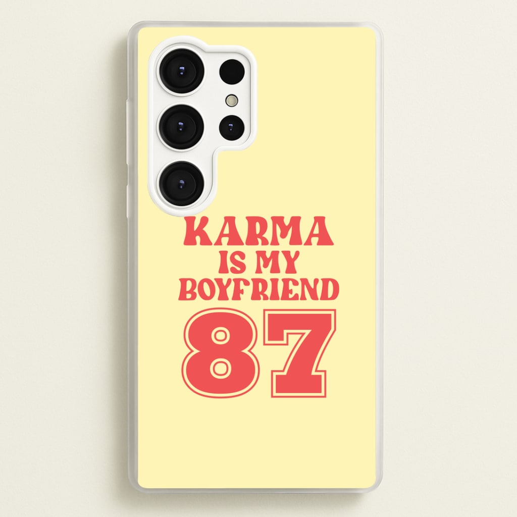 Karma Is My Boyfriend Galaxy S25 Ultra Case