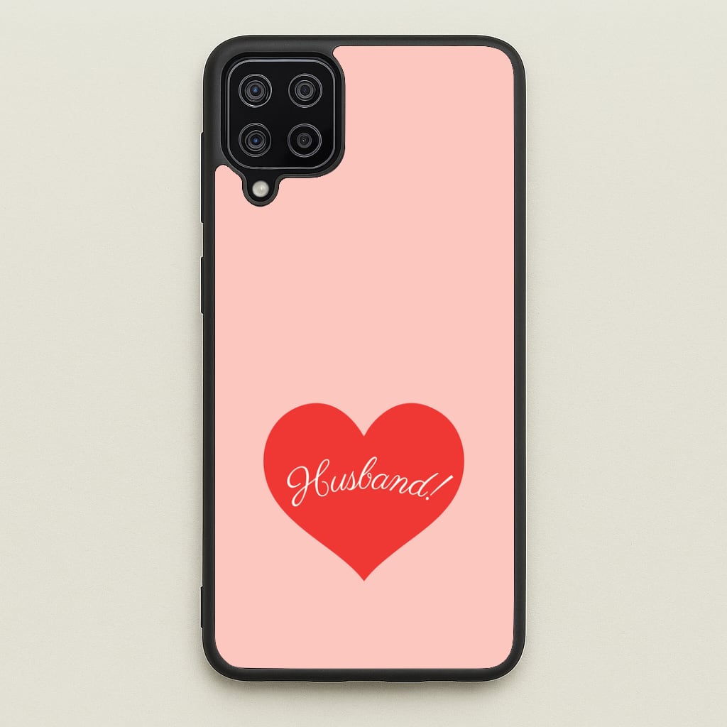 Husband! Galaxy A12 Case