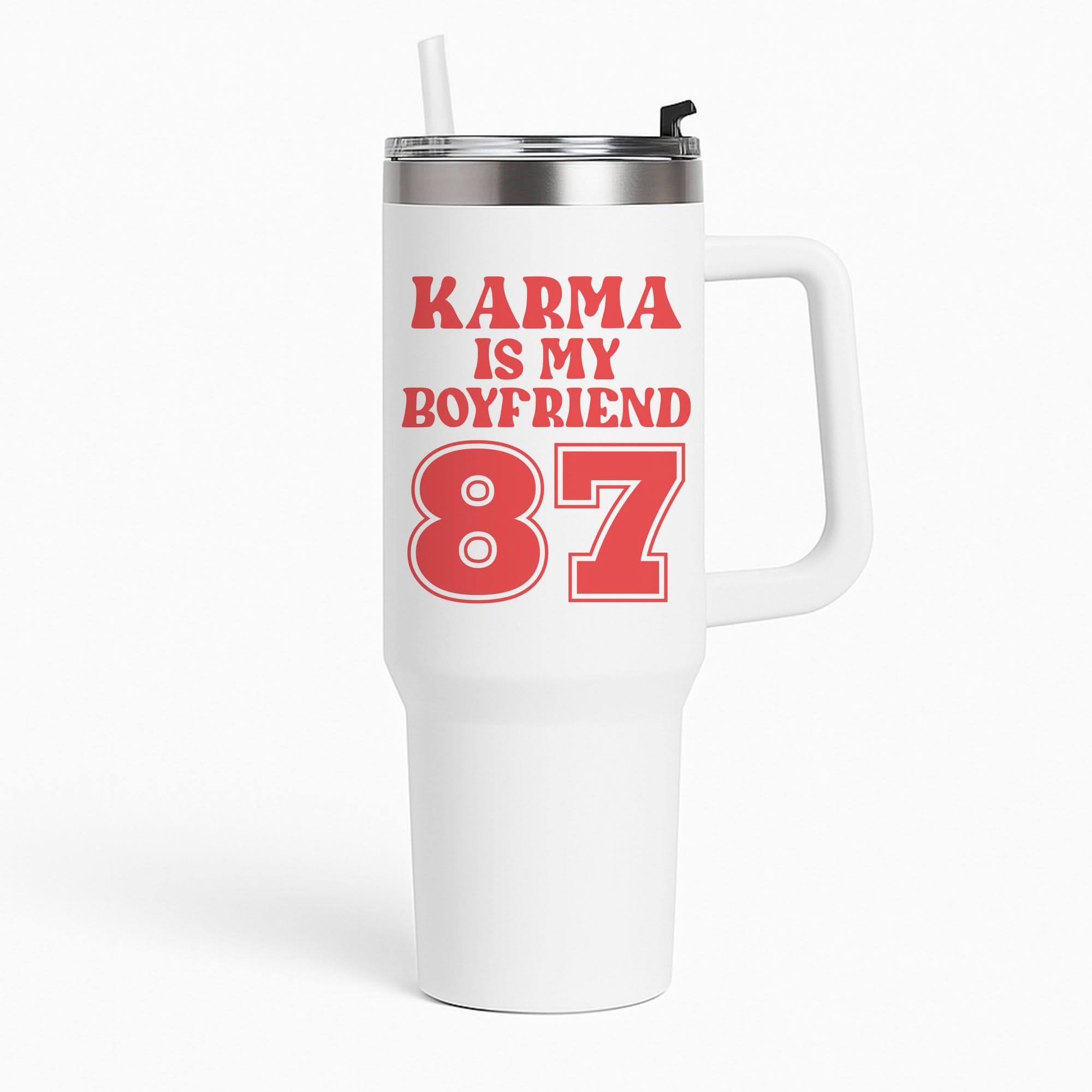 Karma Is My Boyfriend Tumbler