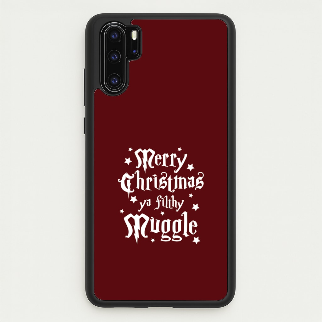 Merry Christmas You Filthy Muggle Huawei P30 Pro Case