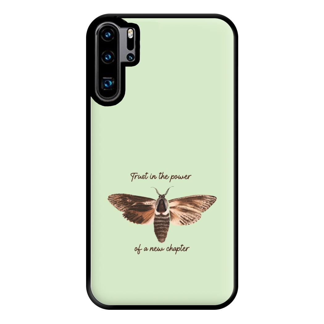 Trust In The Power Of A New Chapter Huawei P30 Pro Case