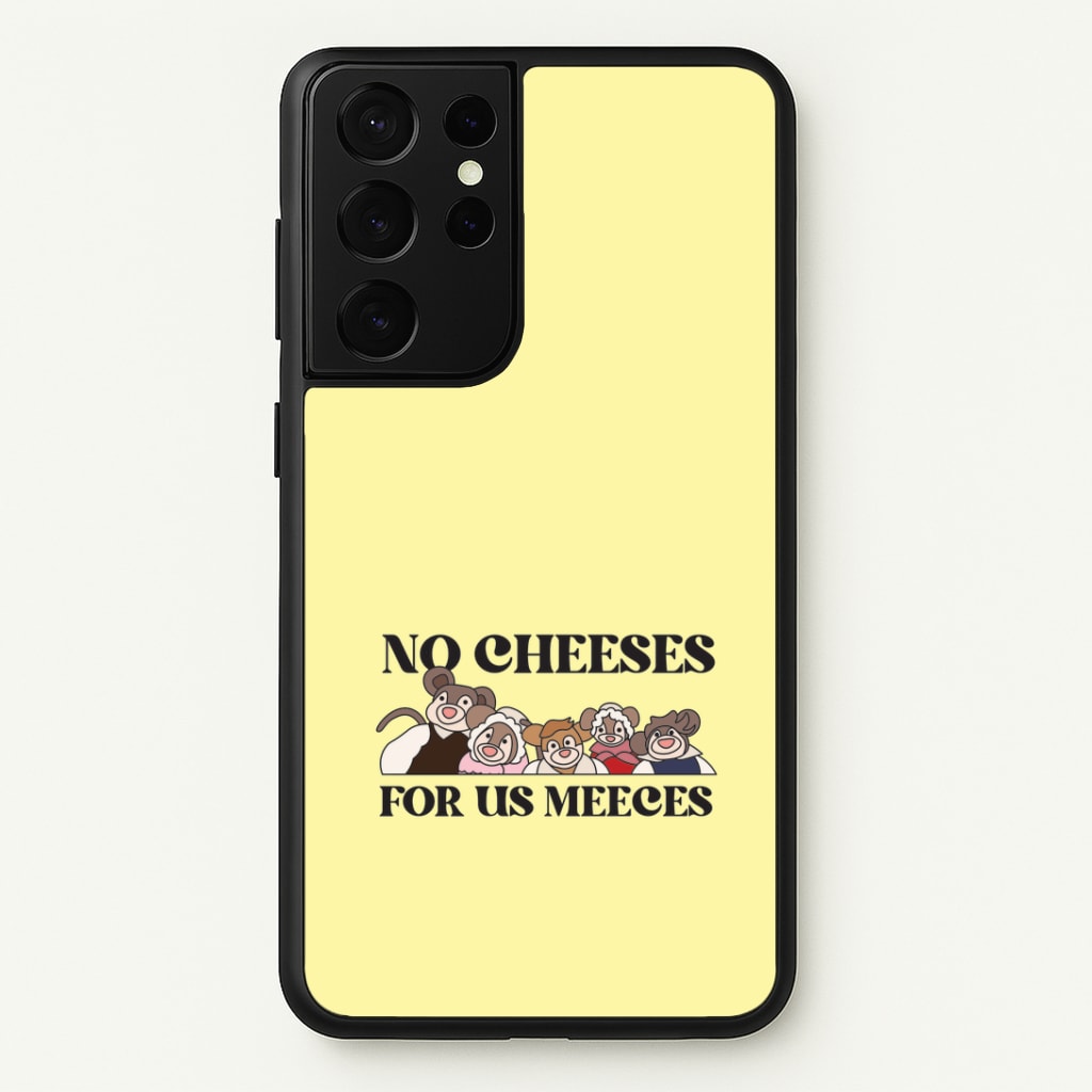 No Cheeses For Us Meeces II Galaxy S21 Ultra Case