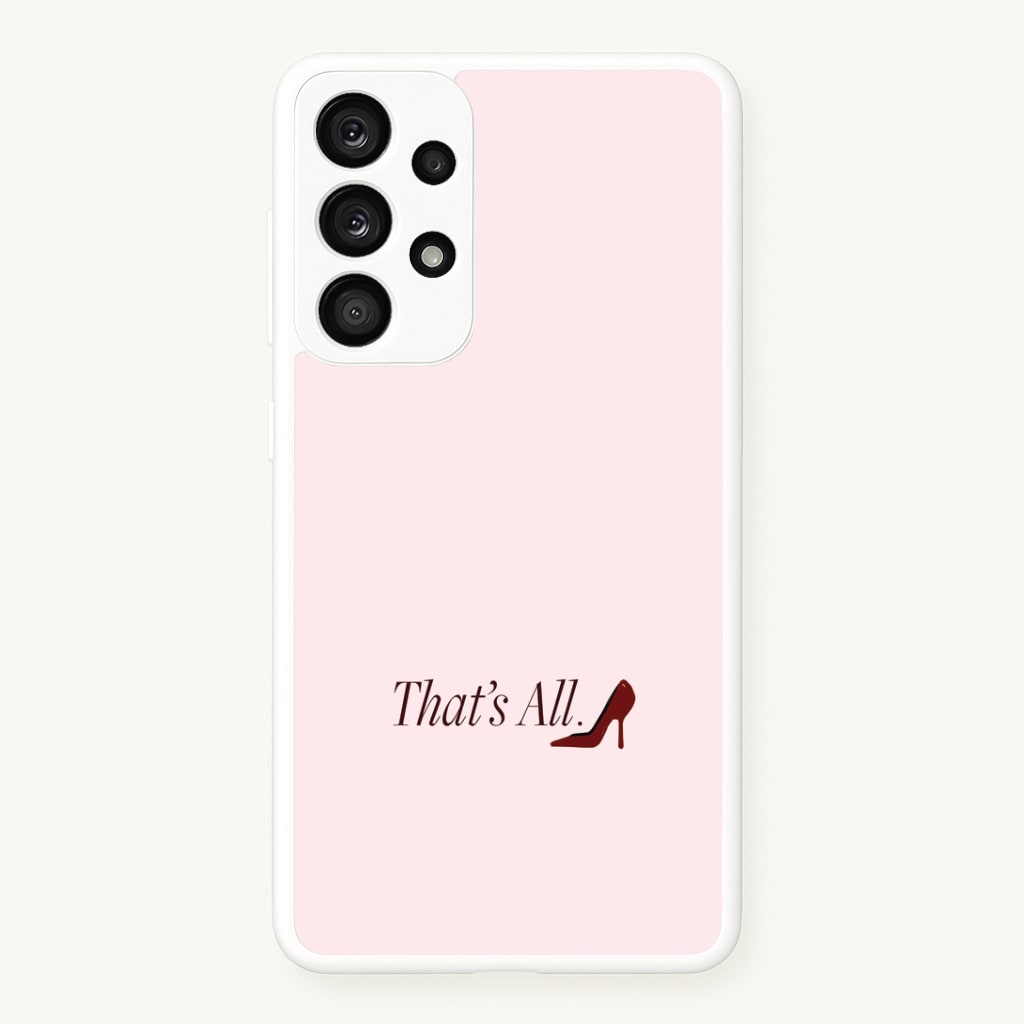 That's All Galaxy A33 Case