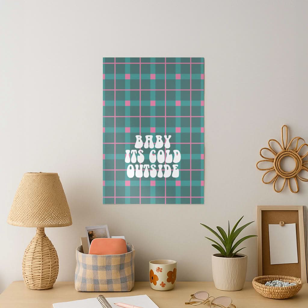 Baby It's Cold Outside Tartan Art Print