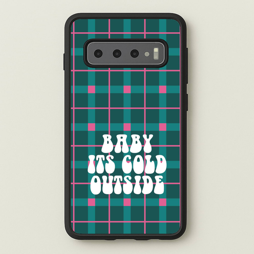 Baby It's Cold Outside Tartan Galaxy S10 Case