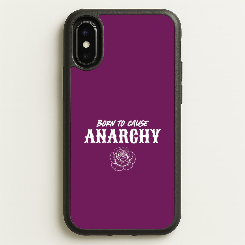 Born To Cause Anarchy iPhone X / XS Case