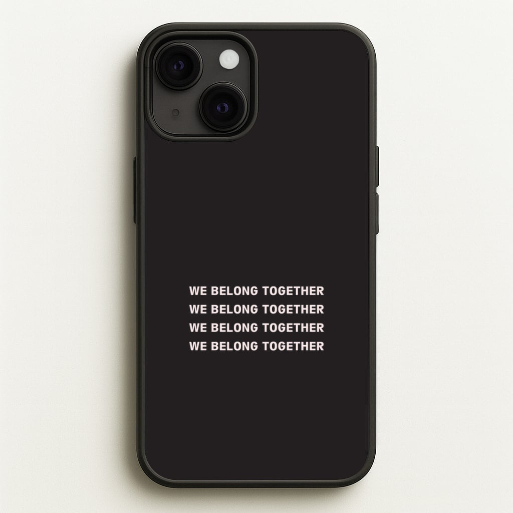 Belong Together iPhone 13 Mini Case