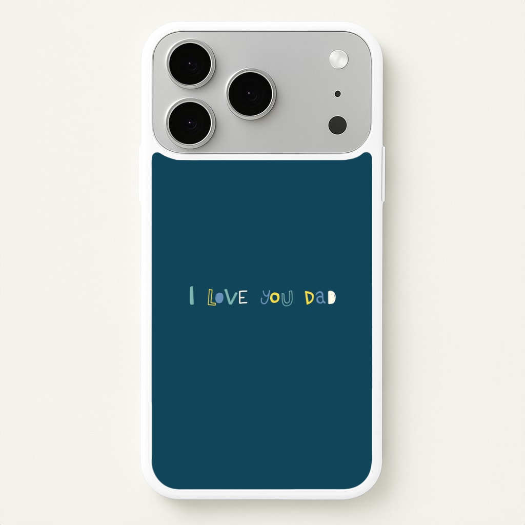 I Love You Dad Scribbles iPhone 17 Pro Max Case