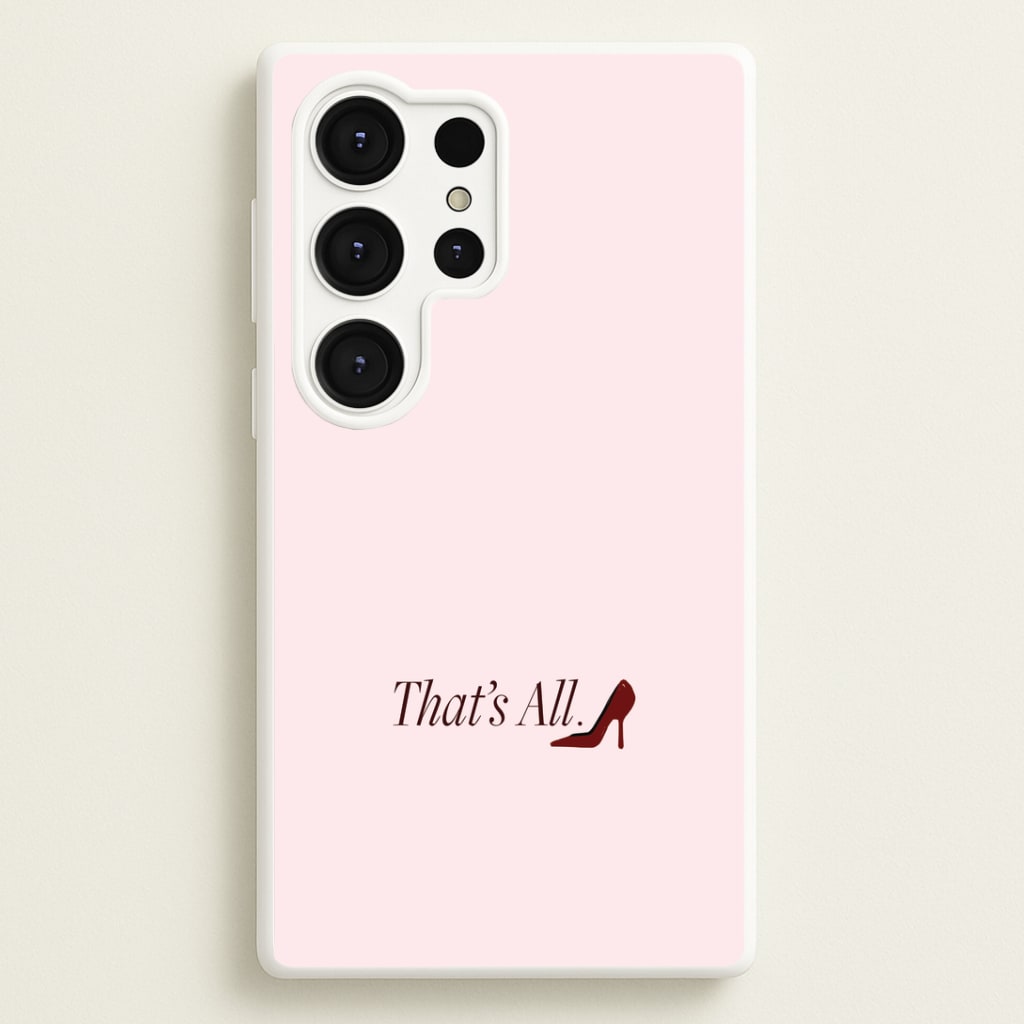 That's All Galaxy S25 Ultra Case