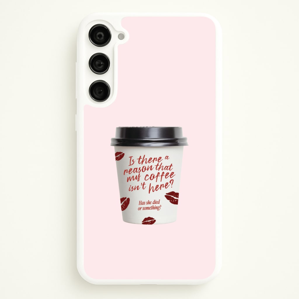 Where's My Coffee?! Galaxy S23 Plus Case