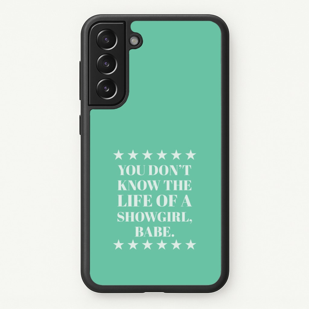 You Don't Know Babe Galaxy S22 Case