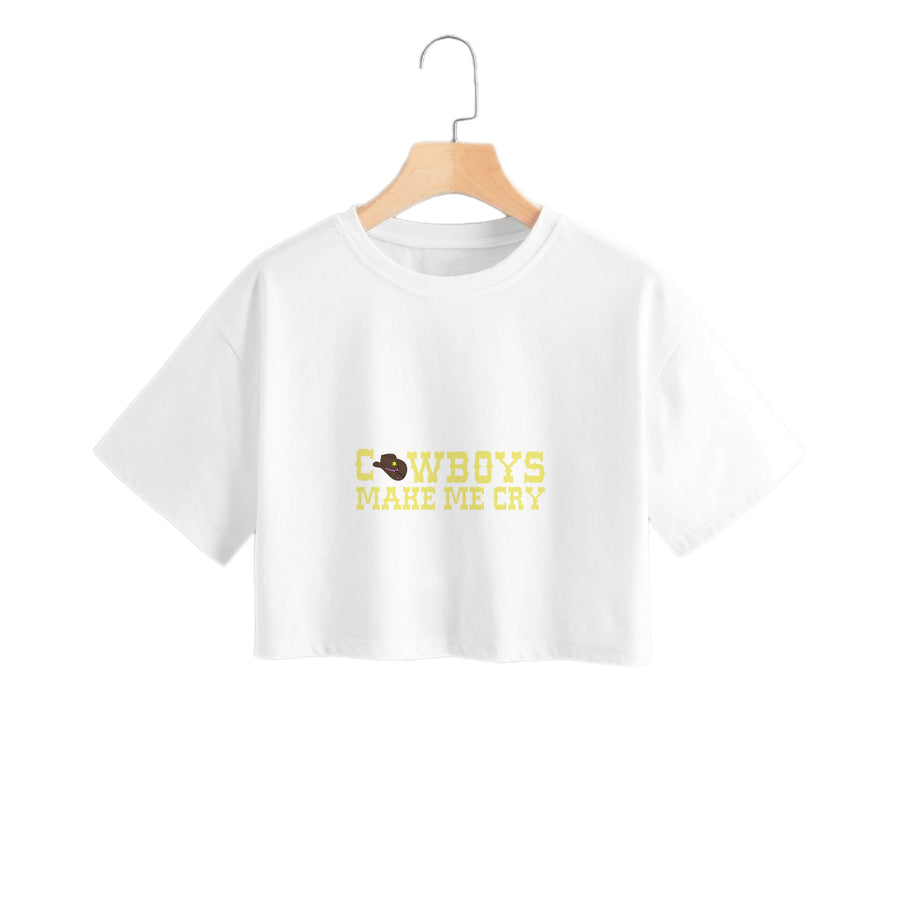 Cowboys Make Me Cry - Post Malone Crop Top