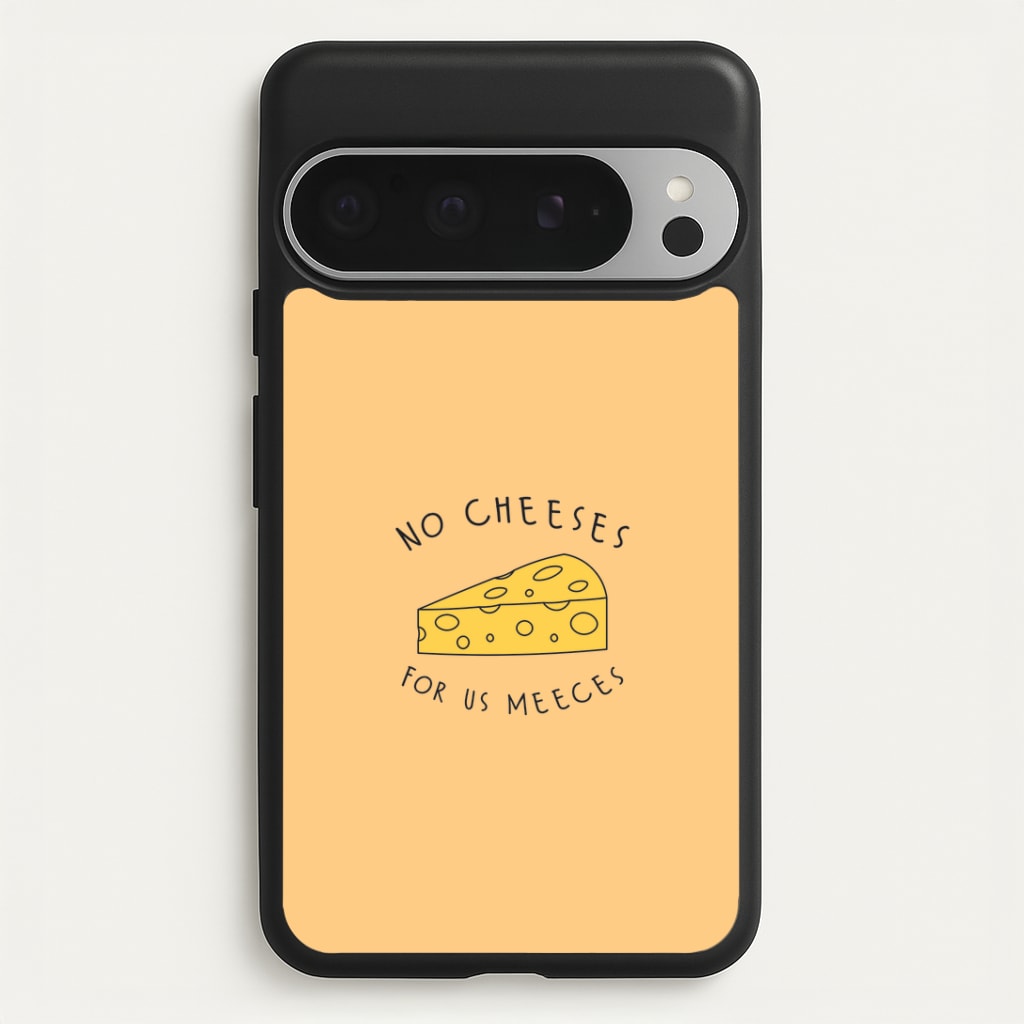 No Cheeses For Us Meeces Google Pixel 9 Pro XL Case