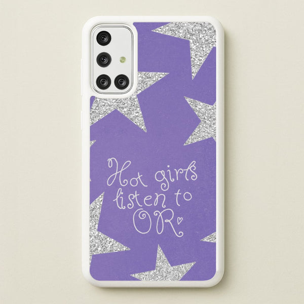 Hot Girls Listen To OR Galaxy A71 Case