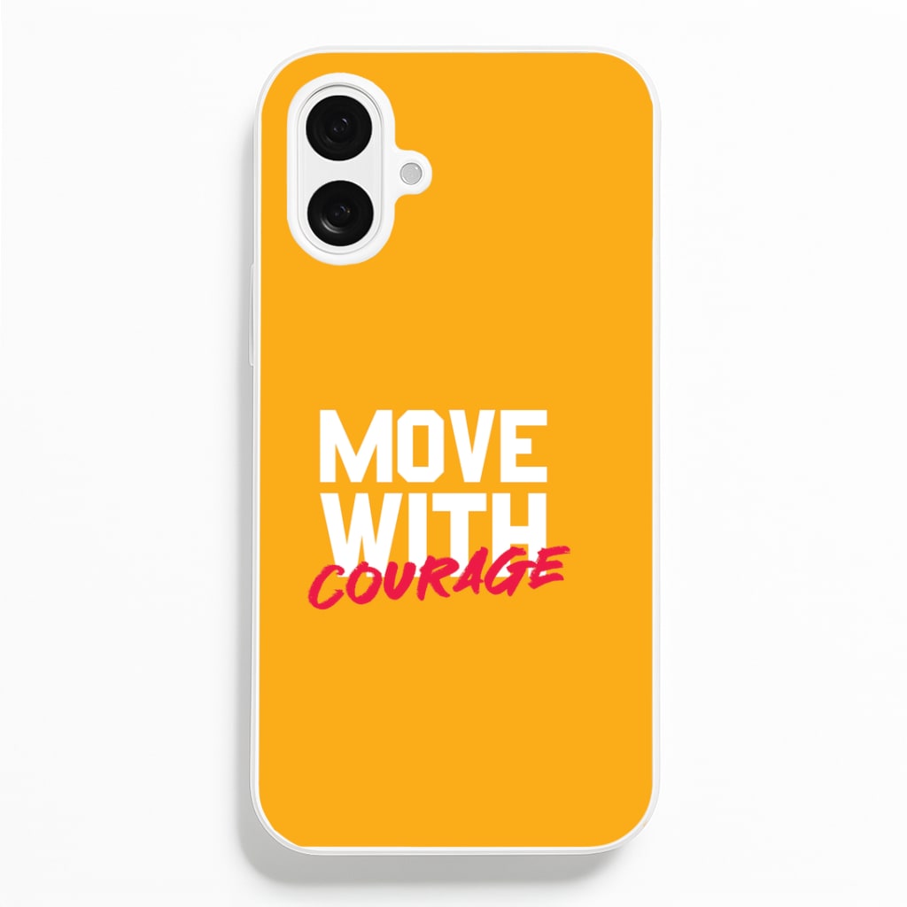Move With Courage iPhone 16 Plus Case