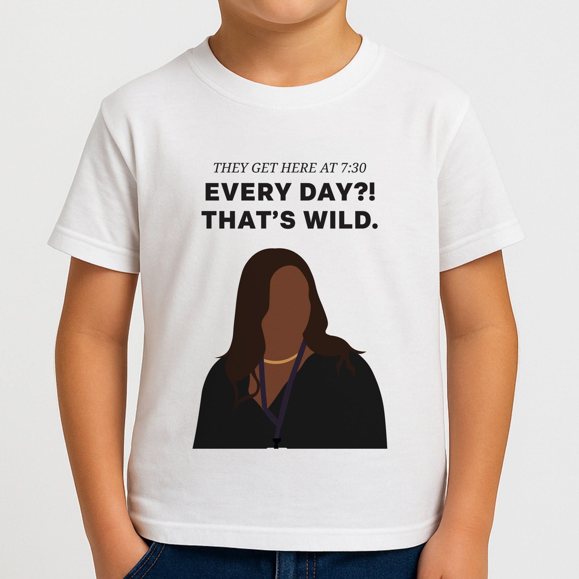 Every Day?! That's Wild Boys T-Shirt