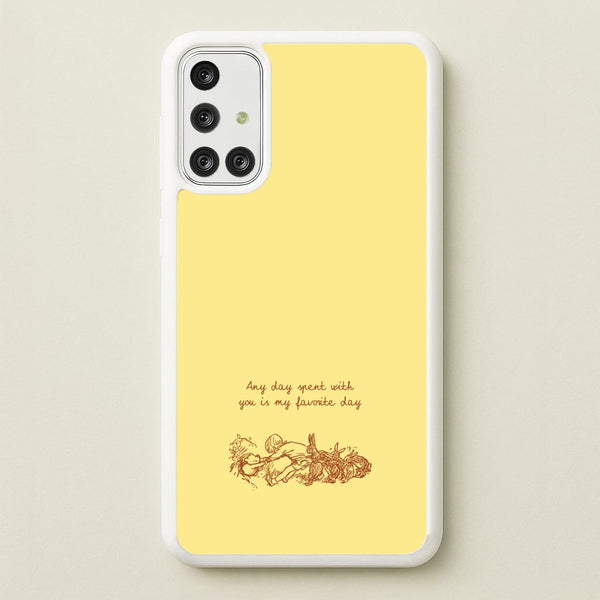 Any Day Spent With You Galaxy A71 Case
